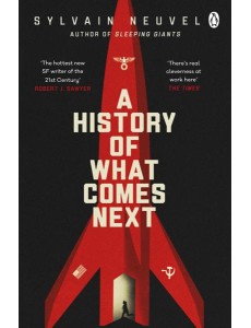 A History of What Comes Next