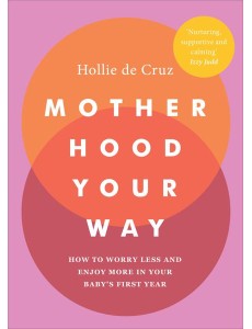 Motherhood Your Way