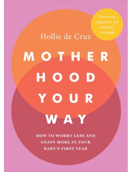 Motherhood Your Way