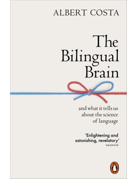 The Bilingual Brain
