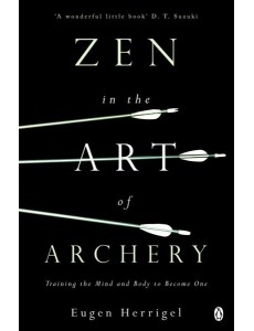 Zen in the Art of Archery