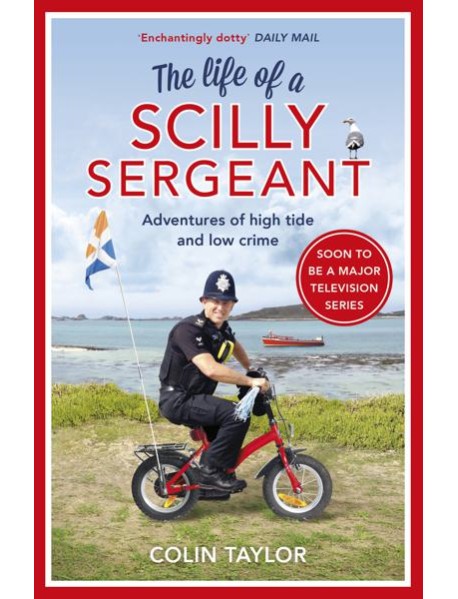 The Life of a Scilly Sergeant
