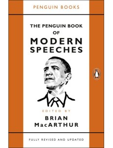 The Penguin Book of Modern Speeches