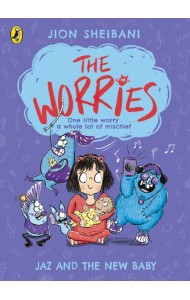 The Worries Jaz and the New Baby