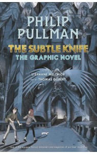 The Subtle Knife The Graphic Novel