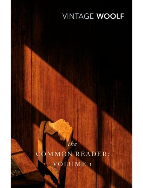 The Common Reader Volume 1