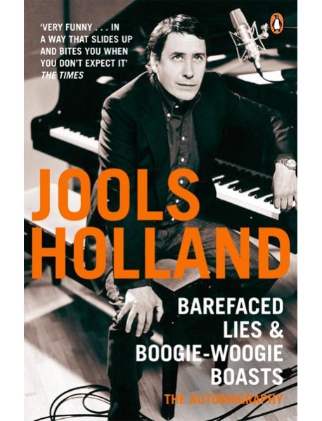 Barefaced Lies and BoogieWoogie Boasts