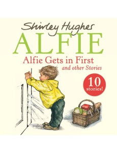 Alfie Gets in First and Other Stories