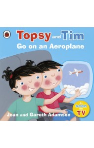 Topsy and Tim Go on an Aeroplane