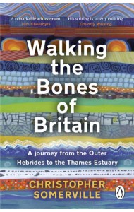 Walking the Bones of Britain
