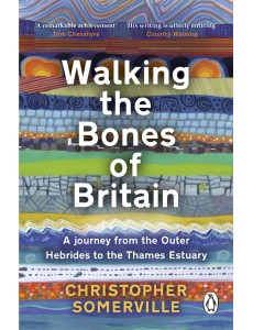 Walking the Bones of Britain