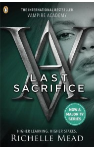 Vampire Academy Last Sacrifice book 6