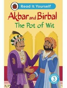 Akbar and Birbal The Pot of Wit Read It