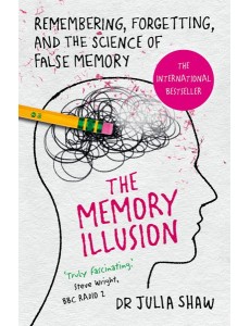 The Memory Illusion