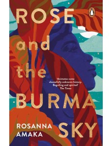 Rose and the Burma Sky