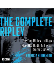 The Complete Ripley The Tom Ripley thri