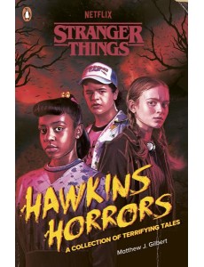 Stranger Things Hawkins Horrors