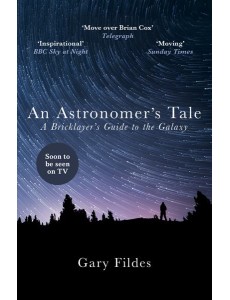 An Astronomers Tale