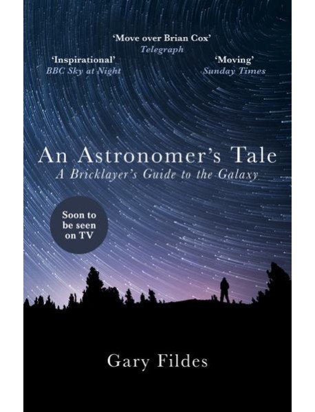 An Astronomers Tale
