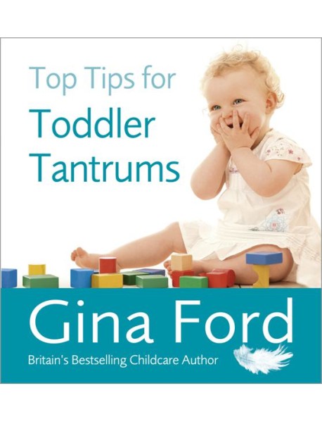 Top Tips for Toddler Tantrums