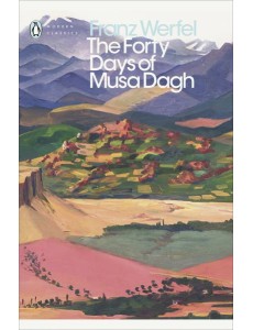 The Forty Days of Musa Dagh The Forty Days of Musa Dagh