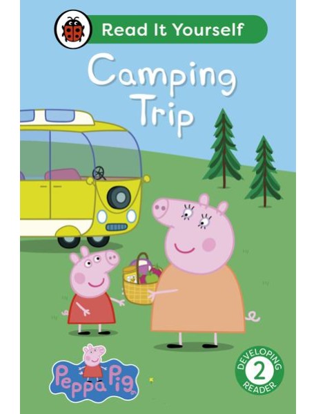 Peppa Pig Camping Trip Read It Yoursel