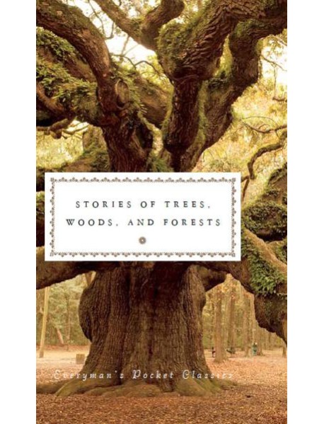 Stories of Trees Woods and Forests