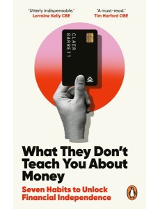 What They Dont Teach You About Money