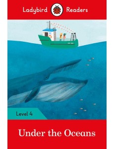 Ladybird Readers Level 4 Under the Oce