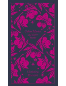 Goblin Market and Other Poems