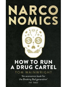 Narconomics Narconomics