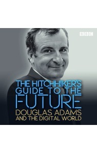The Hitchhikers Guide to the Future