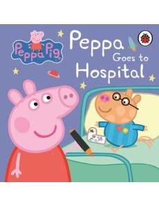 Peppa Pig Peppa Goes to Hospital My Fi