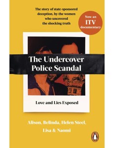The Undercover Police Scandal The Undercover Police Scandal