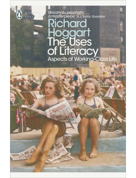 The Uses of Literacy