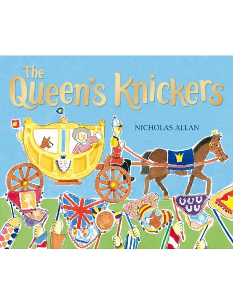 The Queens Knickers