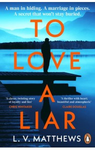 To Love a Liar