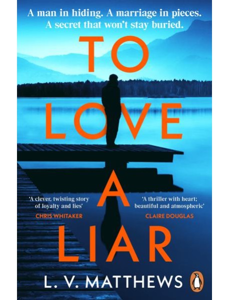To Love a Liar