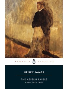 The Aspern Papers and Other Tales