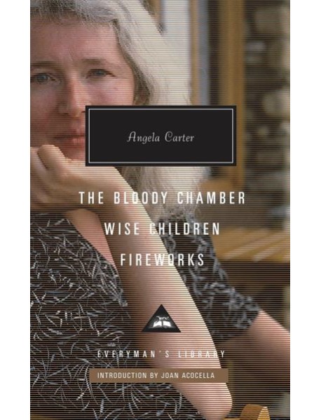 The Bloody Chamber Wise Children Firewor