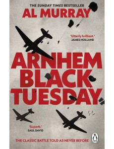 Arnhem Black Tuesday Arnhem Black Tuesday