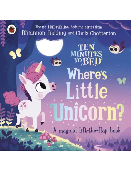 Ten Minutes to Bed Wheres Little Unicor