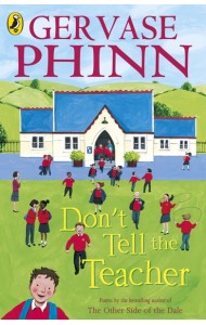 Dont Tell the Teacher