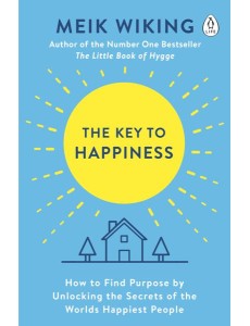 The Key to Happiness The Key to Happiness