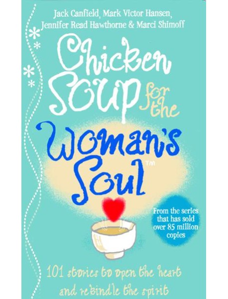 Chicken Soup for the Womans Soul