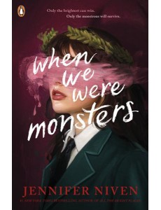 When We Were Monsters
