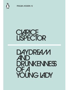Daydream and Drunkenness of a Young Lady