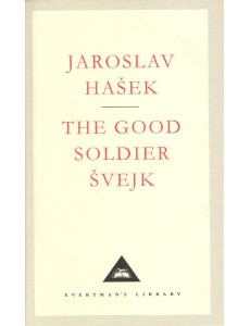 The Good Soldier Svejk The Good Soldier Svejk