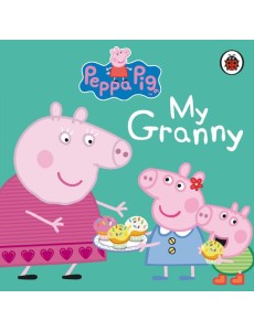 Peppa Pig My Granny Peppa Pig My Granny