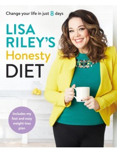 Lisa Rileys Honesty Diet